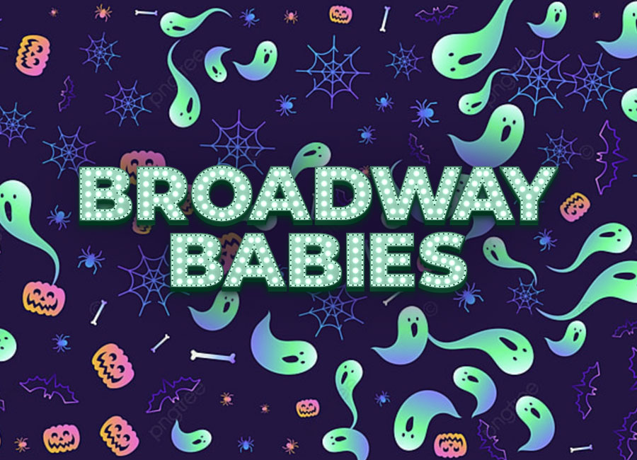 Broadway Babies