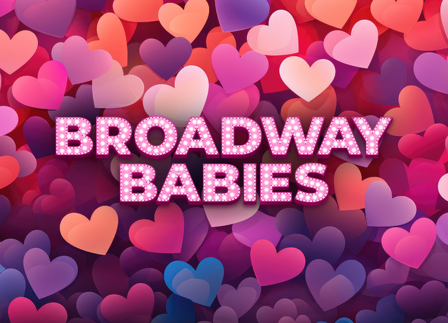 Broadway Babies